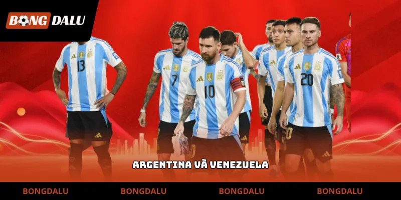 Argentina và Venezuela